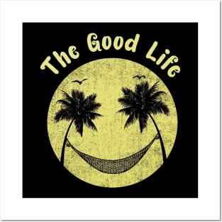 The good Life Posters and Art